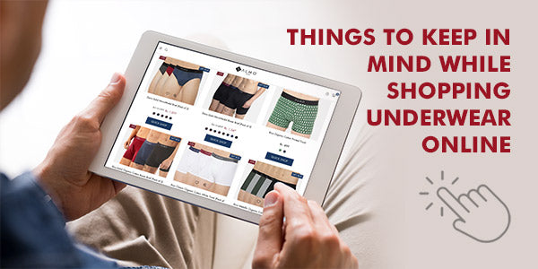 Things to keep in mind while shopping underwear online